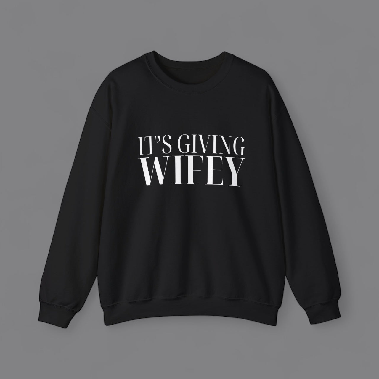 It’s Giving Wifey - Womans Sweater
