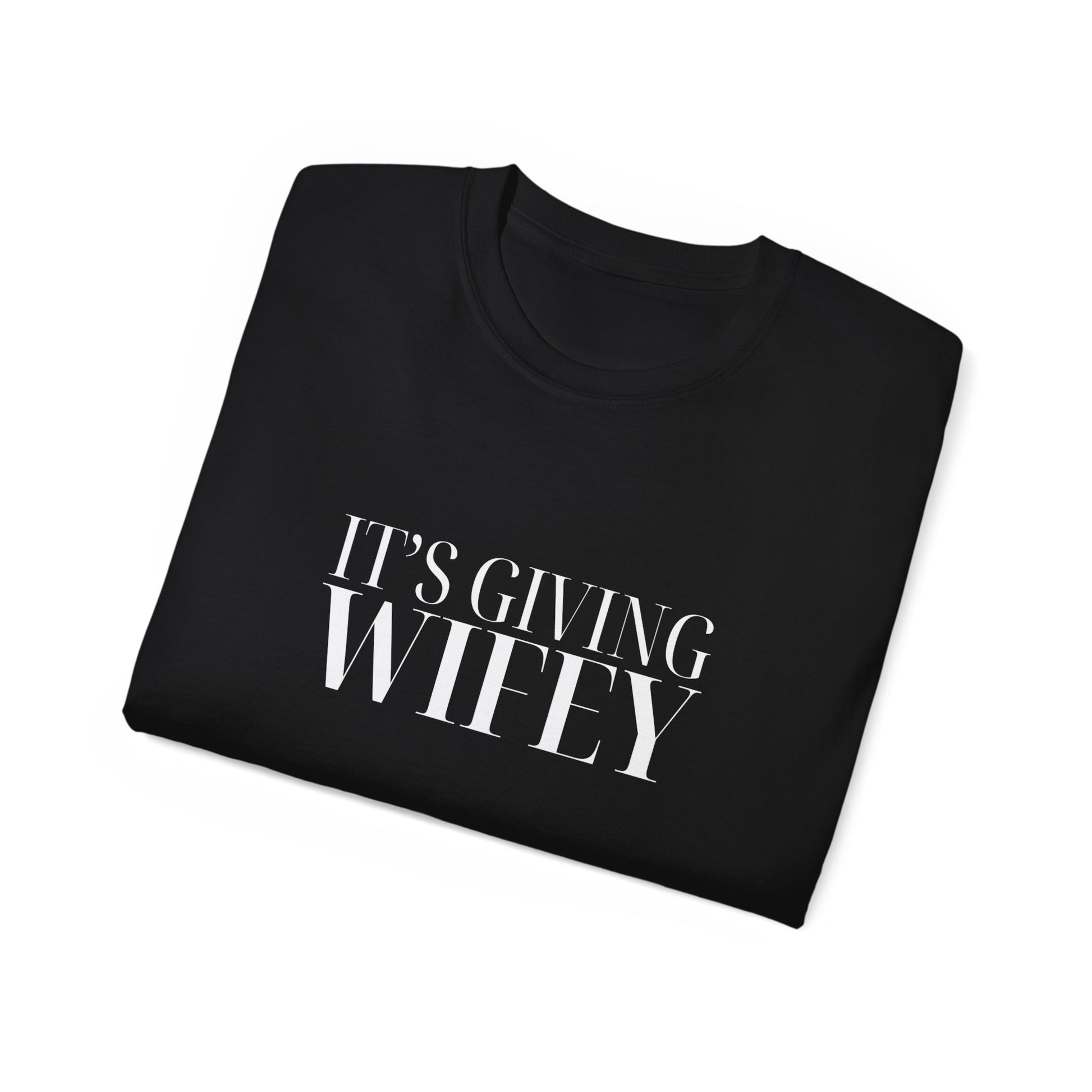 It’s Giving Wifey - Womans T-Shirt
