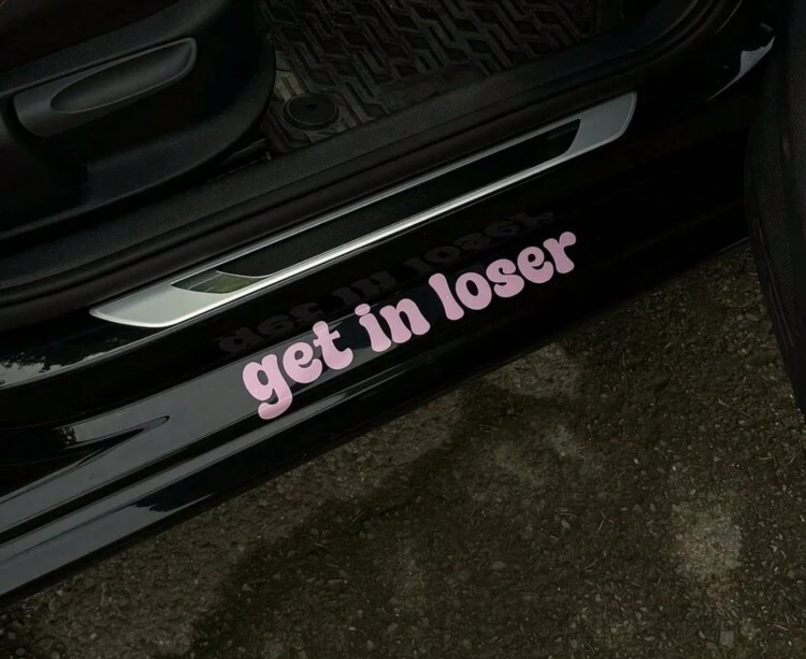 Get in loser - Car decal