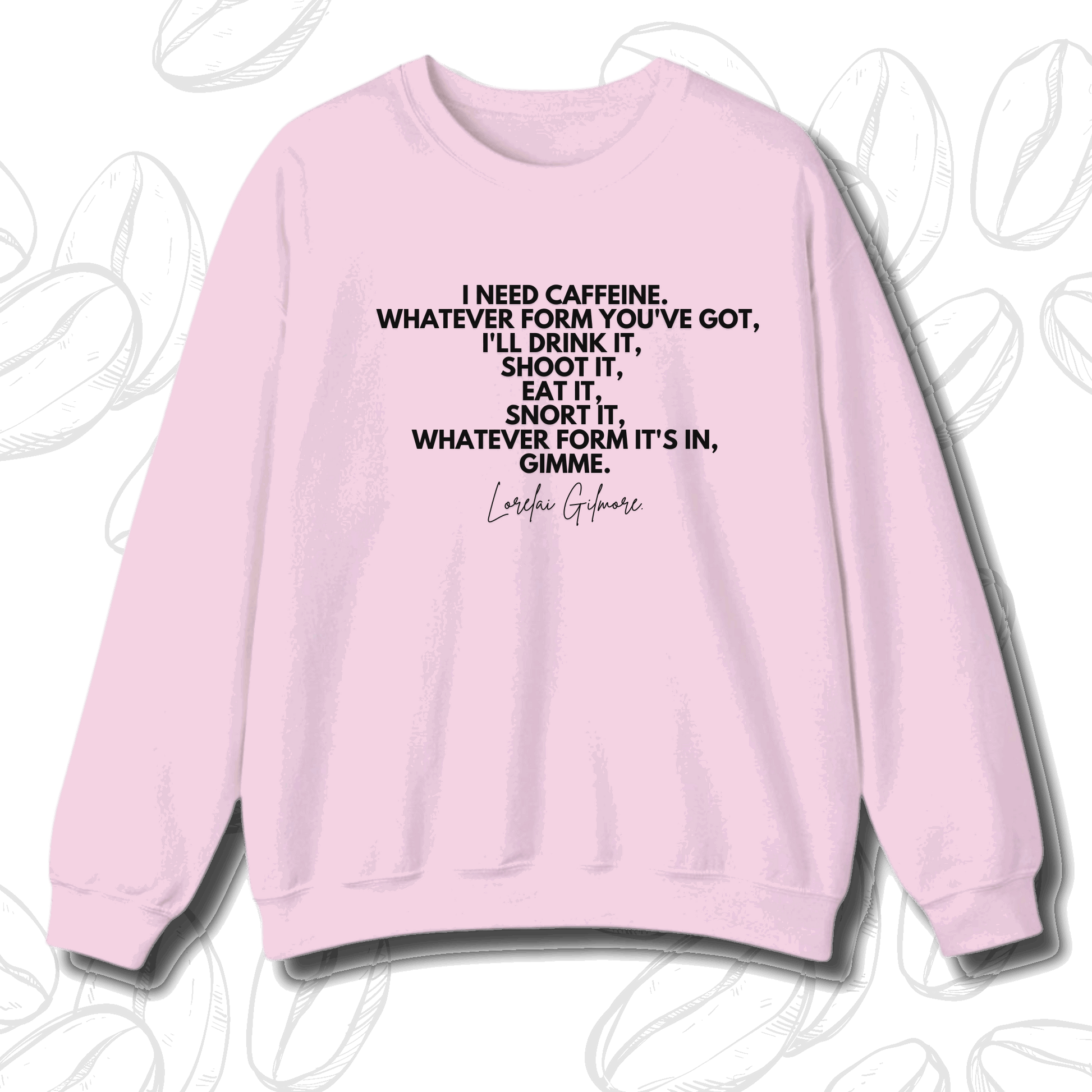 I need Caffeine Pink Sweater - Lorelai Gilmore