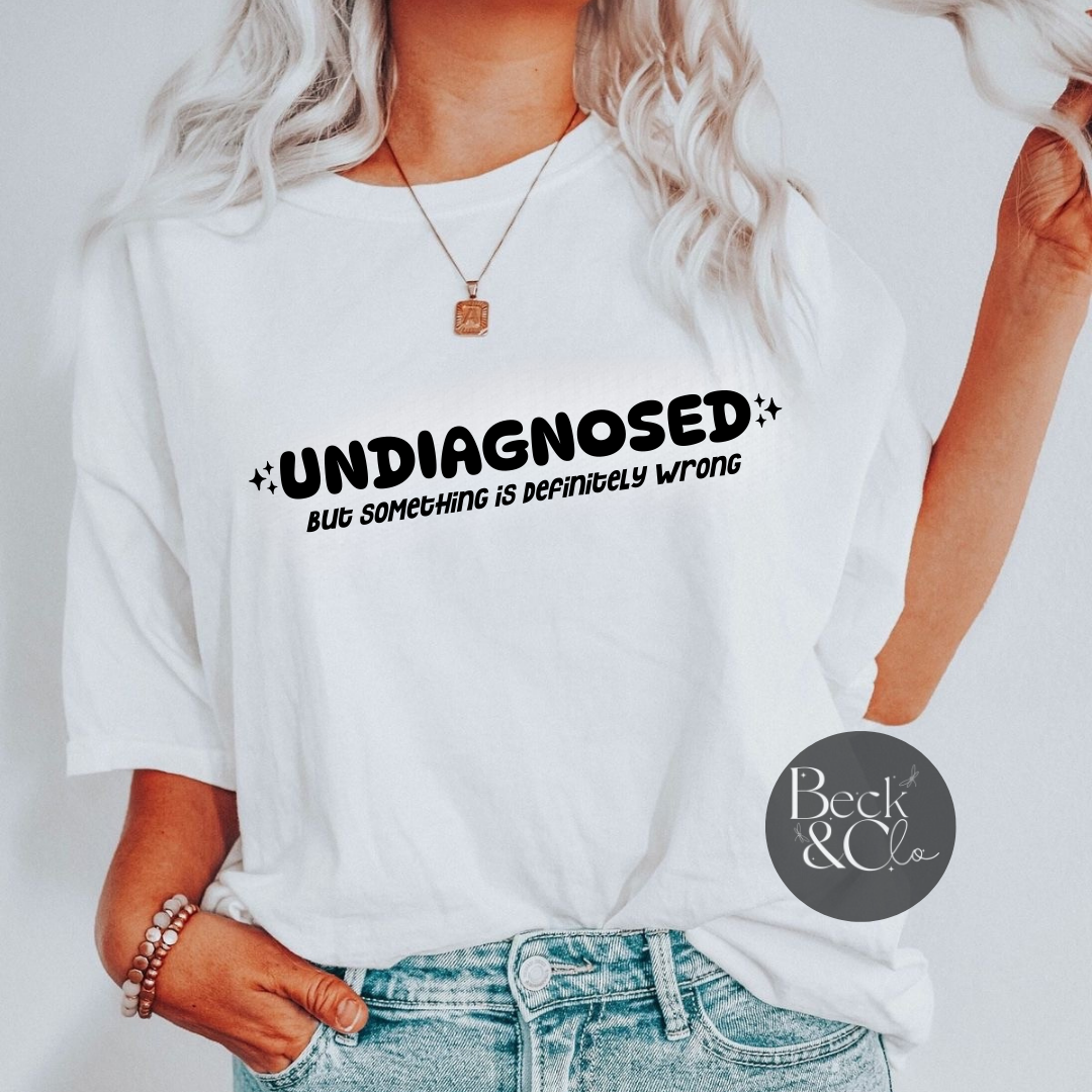 Undiagnosed but something is definately wrong T-Shirt