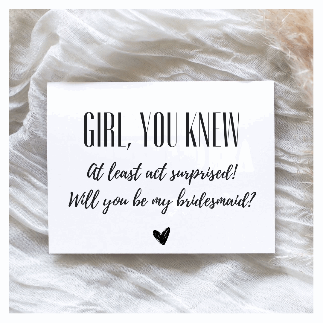 Girl, you knew Bridesmaid Proposal Post Card