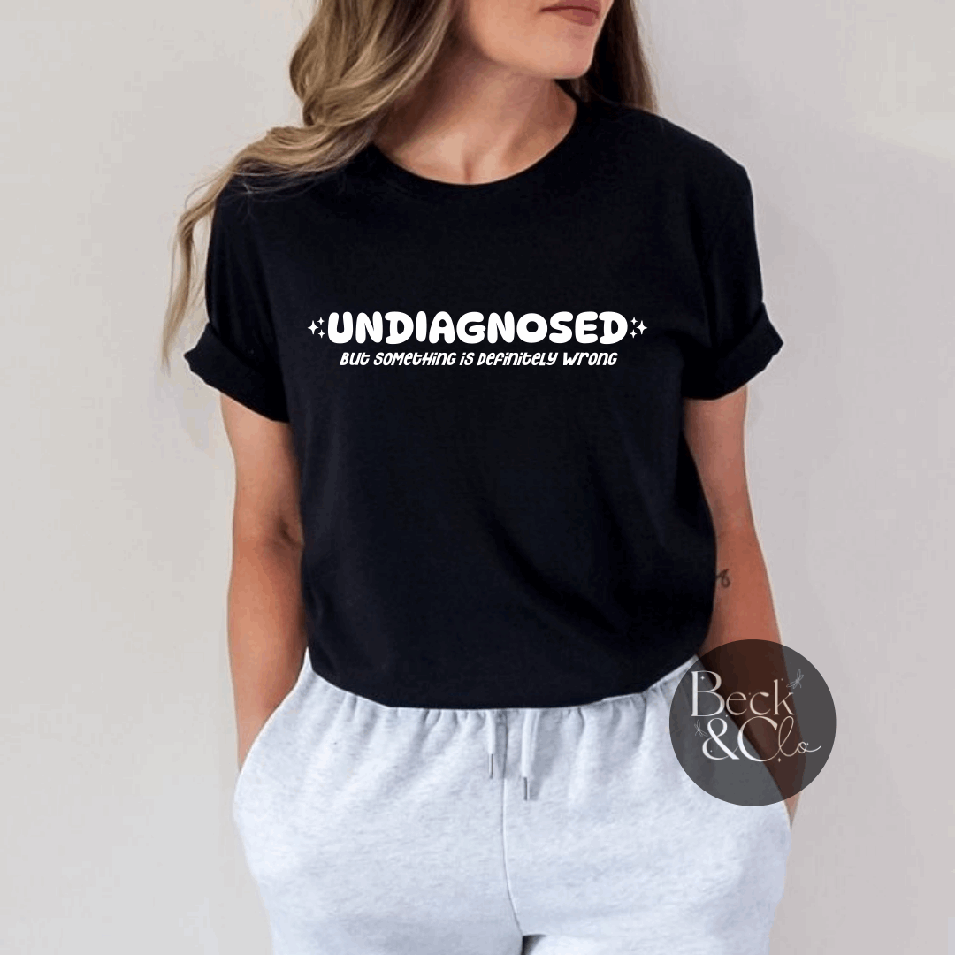 Undiagnosed but something is definately wrong T-Shirt