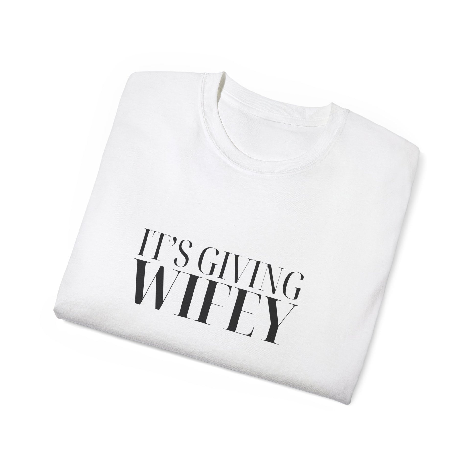 It’s Giving Wifey - Womans T-Shirt