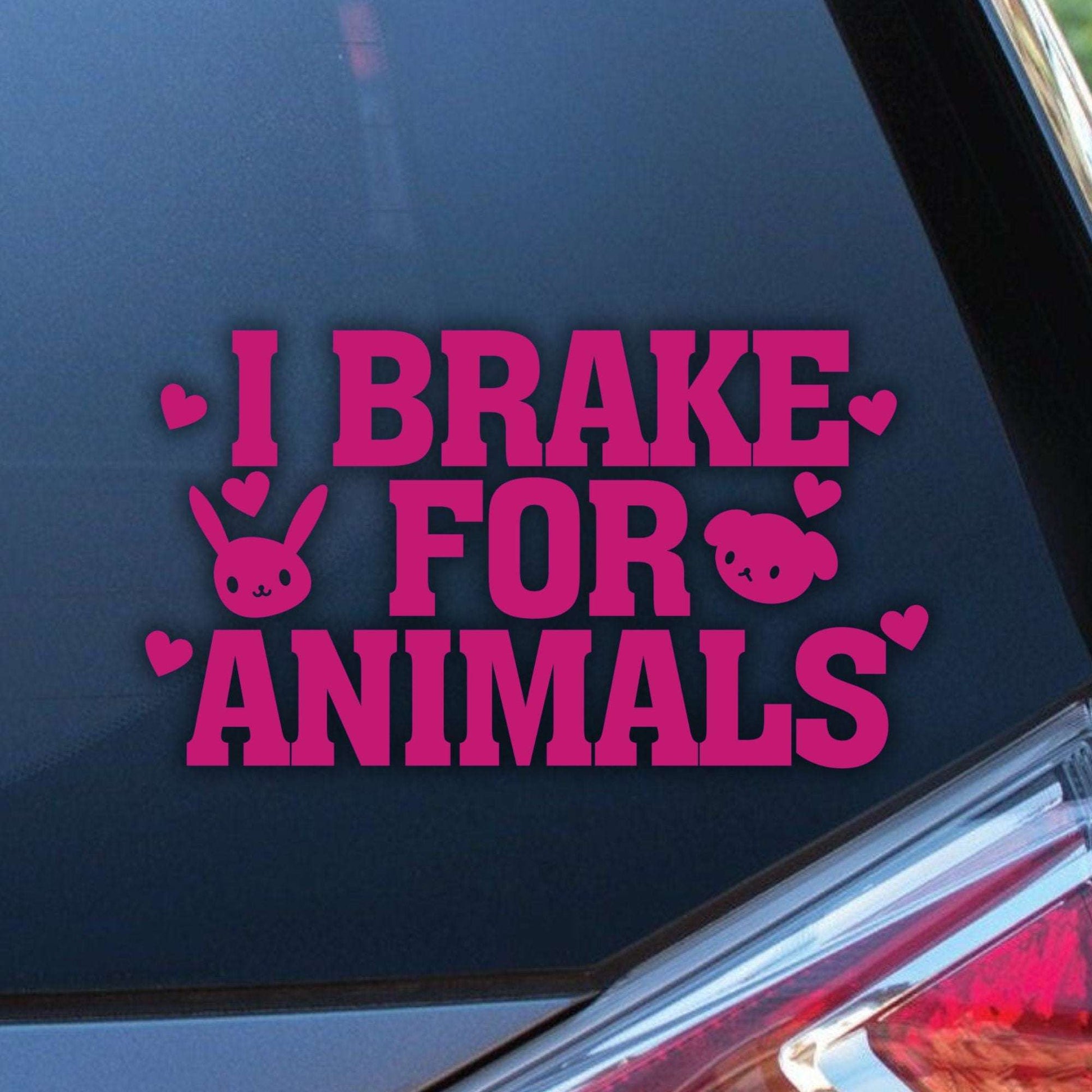 I Brake for animals Car Decal Sticker