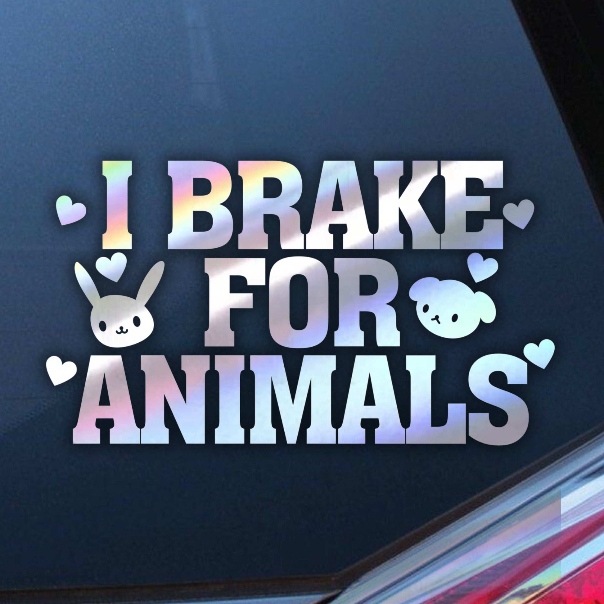 I Brake for animals Car Decal Sticker