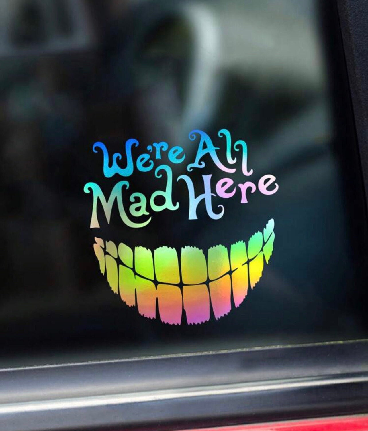 Funny Car Sticker | were all mad here | Car Sticker | Colour Options 5 inch | Cute Car Sticker Alice Wonderland Cheshire Cat
