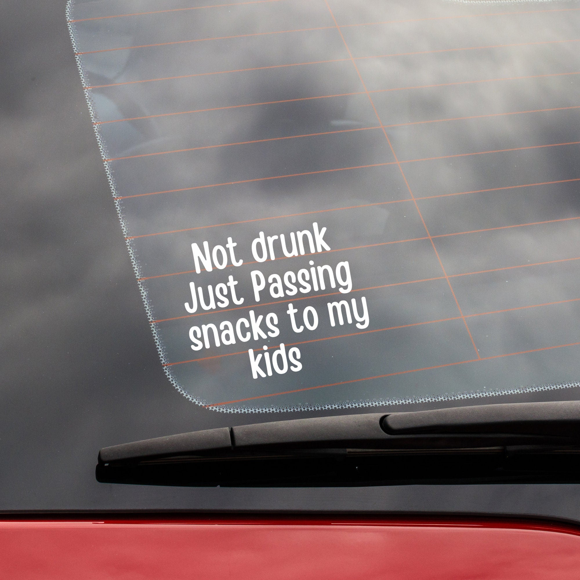 Not Drunk Just Passing My Kids Snacks Bumper Sticker