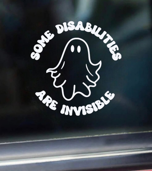 Some disabilities are invisible - Car decal